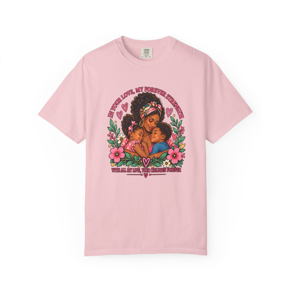 Black Mom & Children Love T-Shirt – Forever Strength Mother’s Day Gift