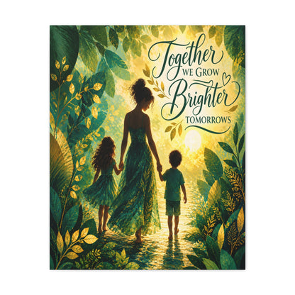 Together We Grow Brighter Tomorrows – Mother &amp; Children Wall Art