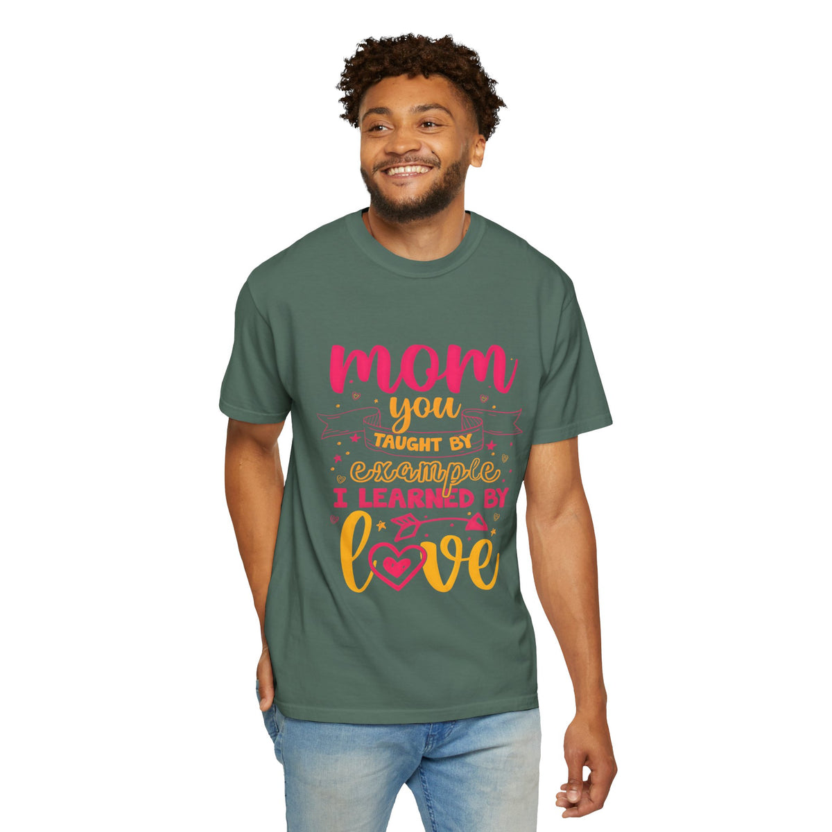 Mom You Taught by Example Graphic Tee – Colorful Mother’s Day Shirt