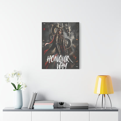 Samurai Warrior Canvas Print — "Honour the Way" Matte Stretched Wall Art