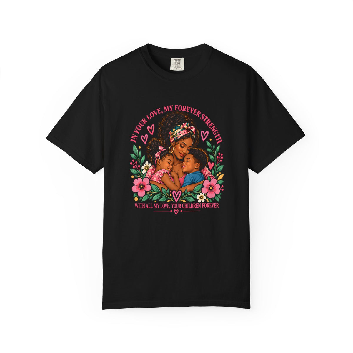 Black Mom & Children Love T-Shirt – Forever Strength Mother’s Day Gift