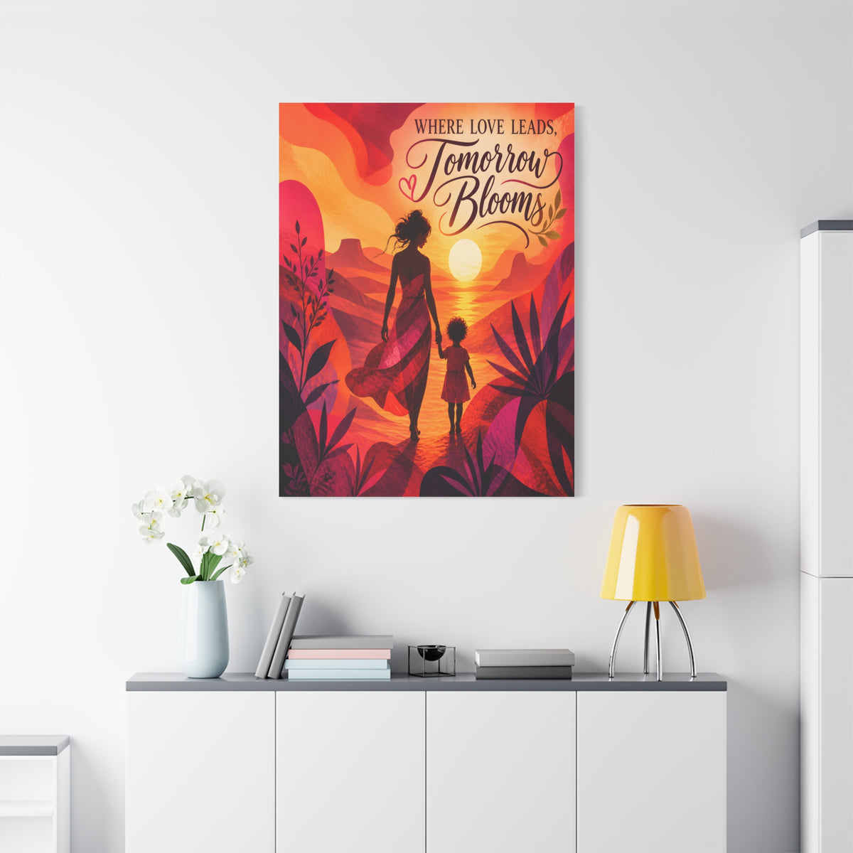 Where Love Leads, Tomorrow Blooms – Mother & Child Wall Art
