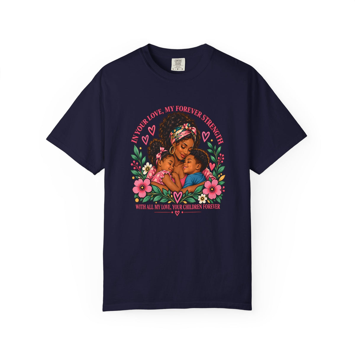 Black Mom & Children Love T-Shirt – Forever Strength Mother’s Day Gift