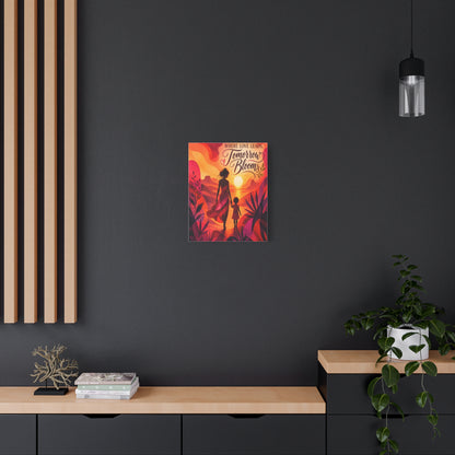Where Love Leads, Tomorrow Blooms – Mother & Child Wall Art