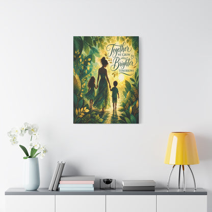Together We Grow Brighter Tomorrows – Mother &amp; Children Wall Art