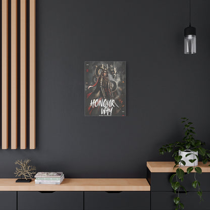 Samurai Warrior Canvas Print — "Honour the Way" Matte Stretched Wall Art