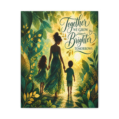 Together We Grow Brighter Tomorrows – Mother &amp; Children Wall Art